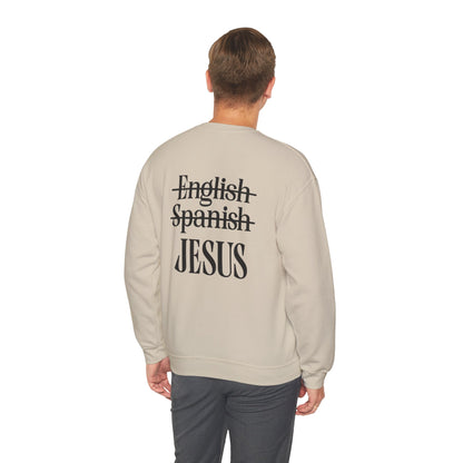 Jesus Is My Language Crewneck Sweatshirt — Christian Faith Graphic Sweatshirt
