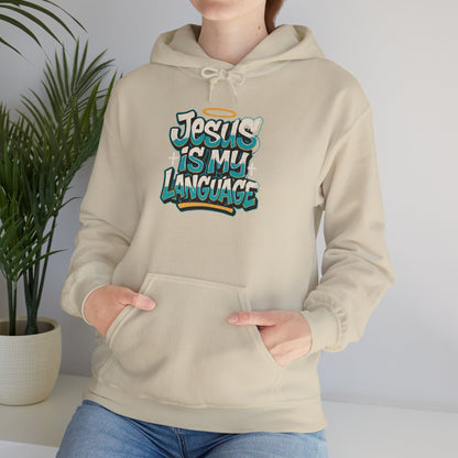 Jesus Is My Language Hoodie — Faith Graphic Pullover