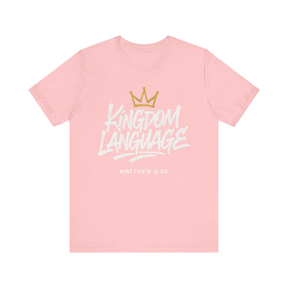 Kingdom Language Crown Tee — Christian Faith Graphic T-Shirt