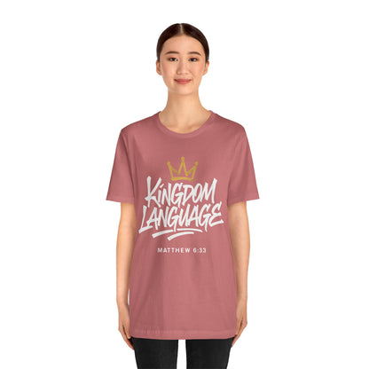 Kingdom Language Crown Tee — Christian Faith Graphic T-Shirt