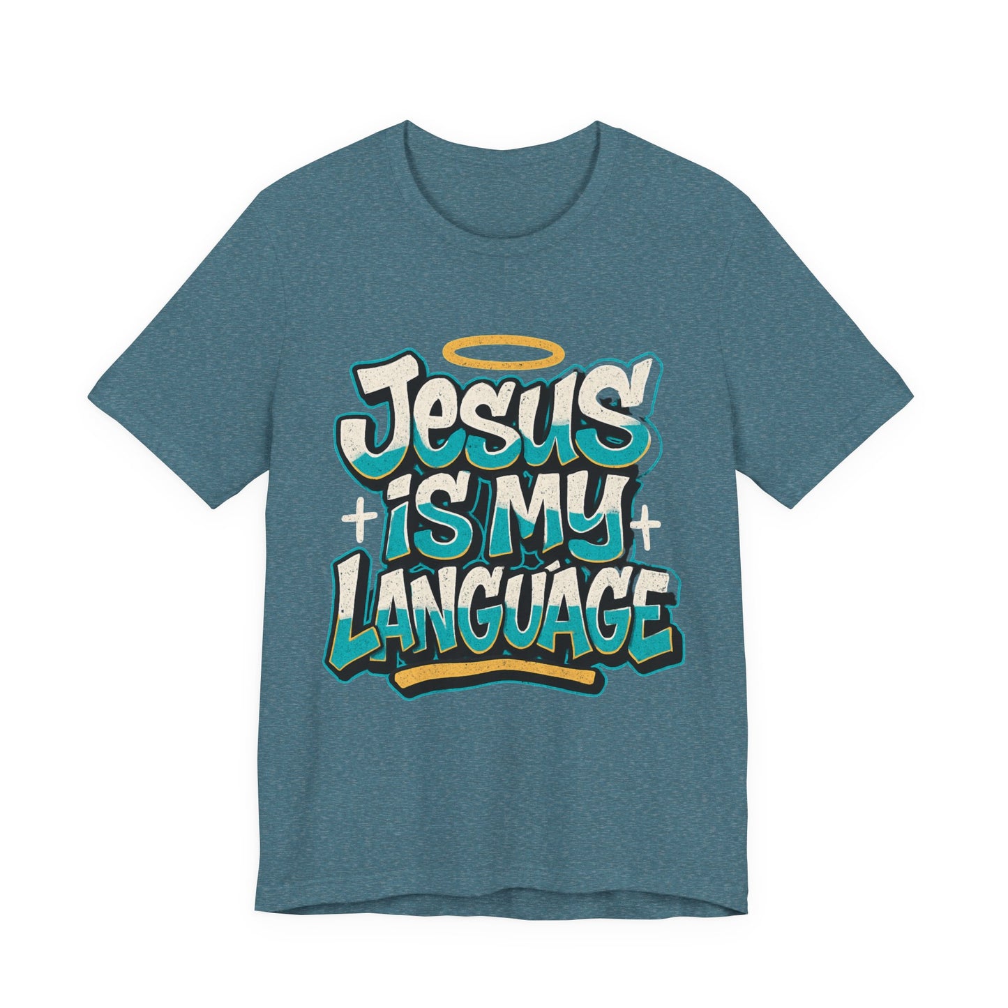 Jesus Is My Language Unisex T-Shirt — Christian Faith Graphic Tee