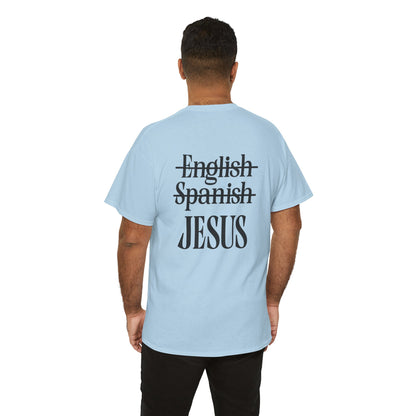Jesus Is My Language T‑Shirt — "Jesus" Scripture Tee (Matthew 13)