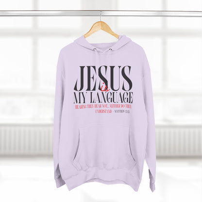Jesus My Language Hoodie — 'English Spanish' Crossed Out Faith Pullover