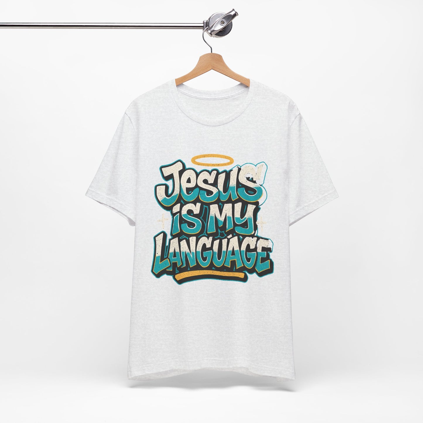 Jesus Is My Language Unisex T-Shirt — Christian Faith Graphic Tee