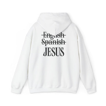 Jesus Is My Language--Unisex White Hoodie