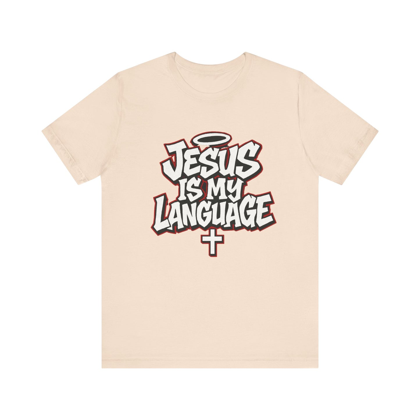 Jesus Is My Language T‑Shirt — Christian Faith Graphic Tee