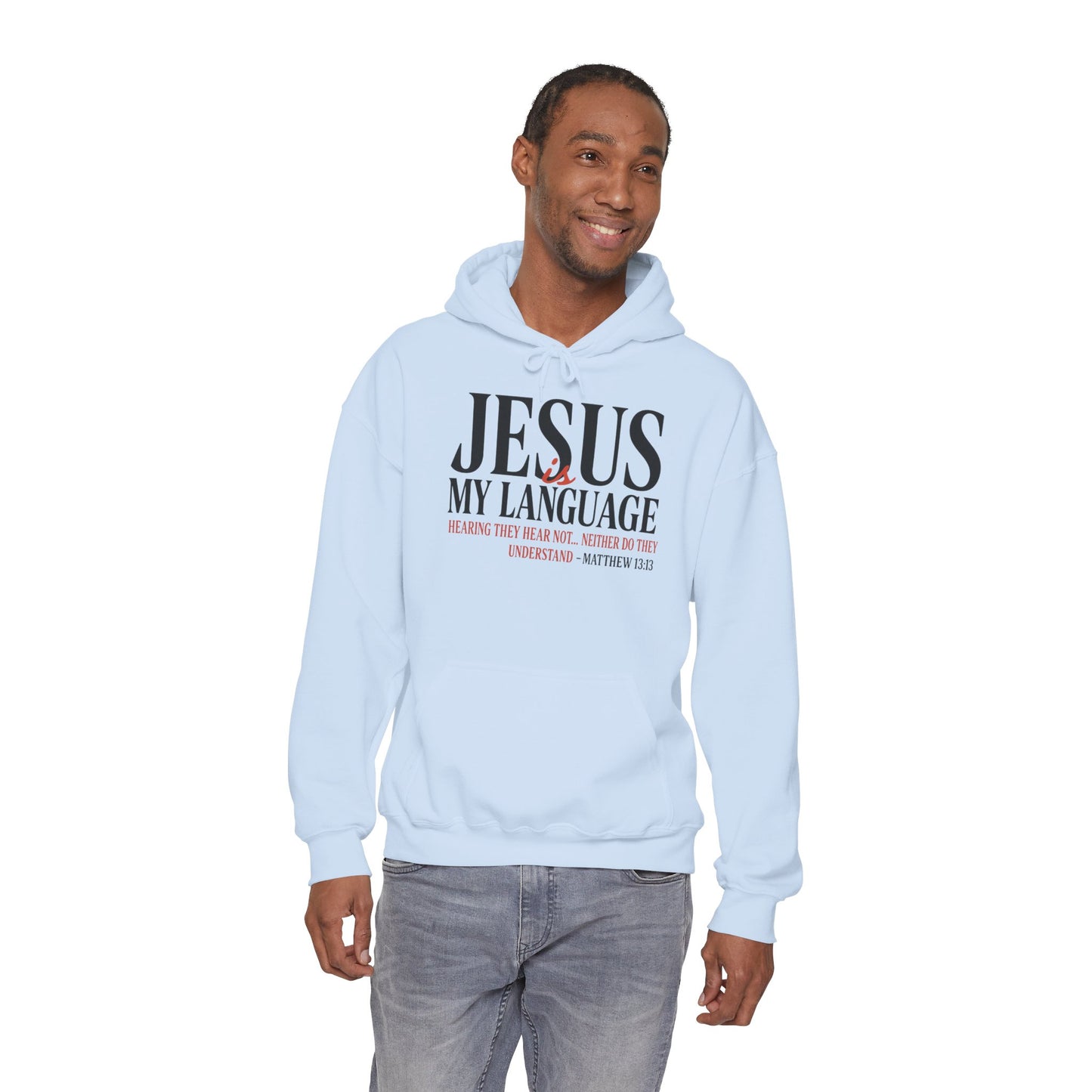 Jesus Is My Language--Unisex White Hoodie