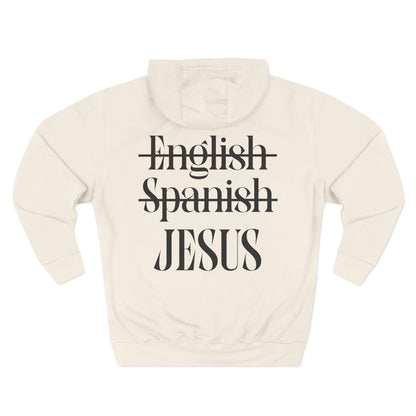 Jesus Is My Language Hoodie