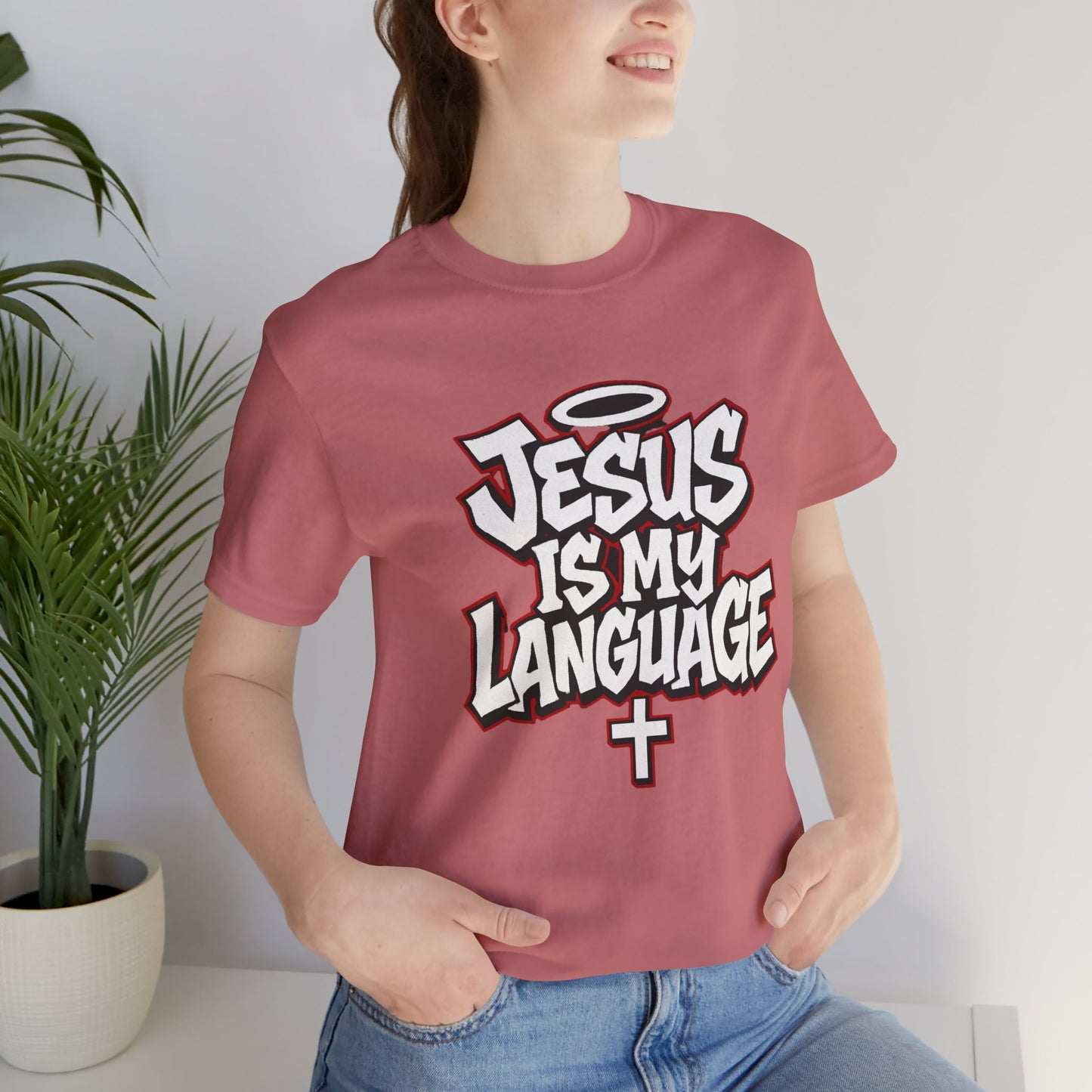Jesus Is My Language T‑Shirt — Christian Faith Graphic Tee