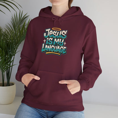 Jesus Is My Language Hoodie — Faith Graphic Pullover
