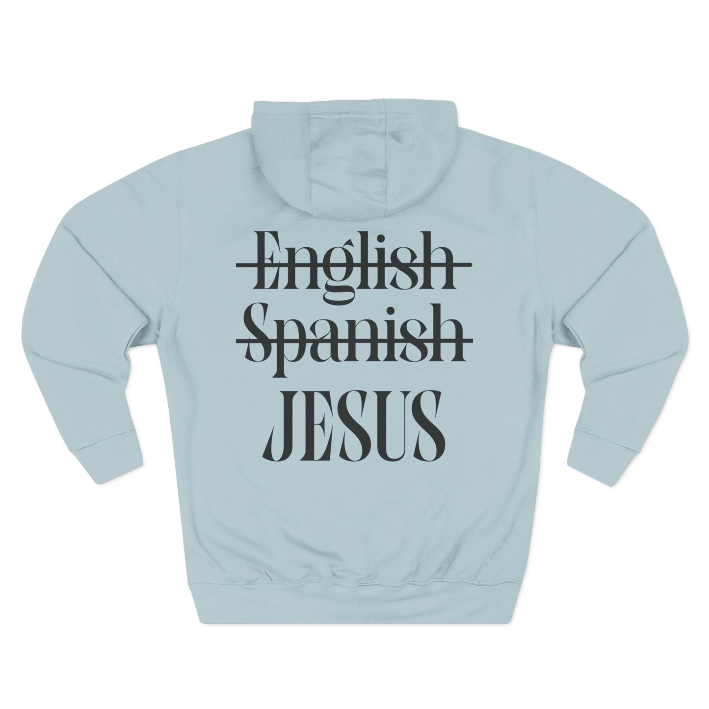Jesus Is My Language Hoodie