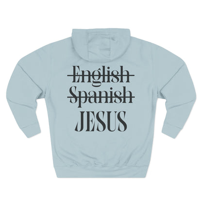 Jesus Is My Language Hoodie