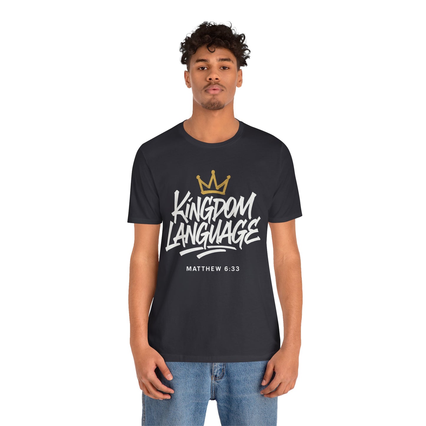 Kingdom Language Crown Tee — Christian Faith Graphic T-Shirt