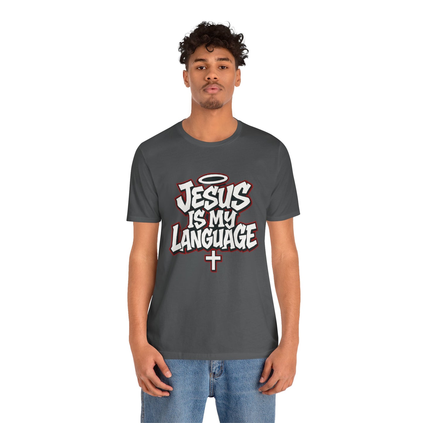 Jesus Is My Language T‑Shirt — Christian Faith Graphic Tee