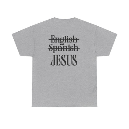 Jesus Is My Language T‑Shirt — "Jesus" Scripture Tee (Matthew 13)