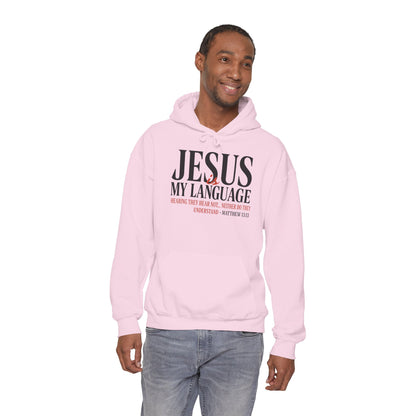 Jesus Is My Language--Unisex White Hoodie