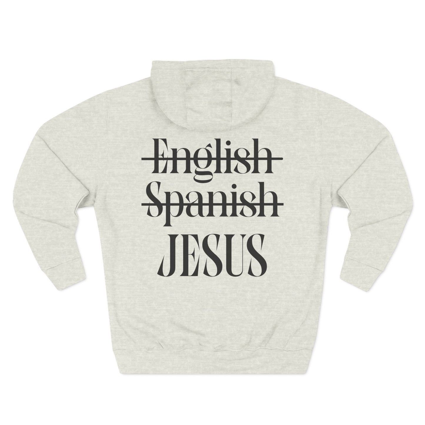 Jesus Is My Language Hoodie