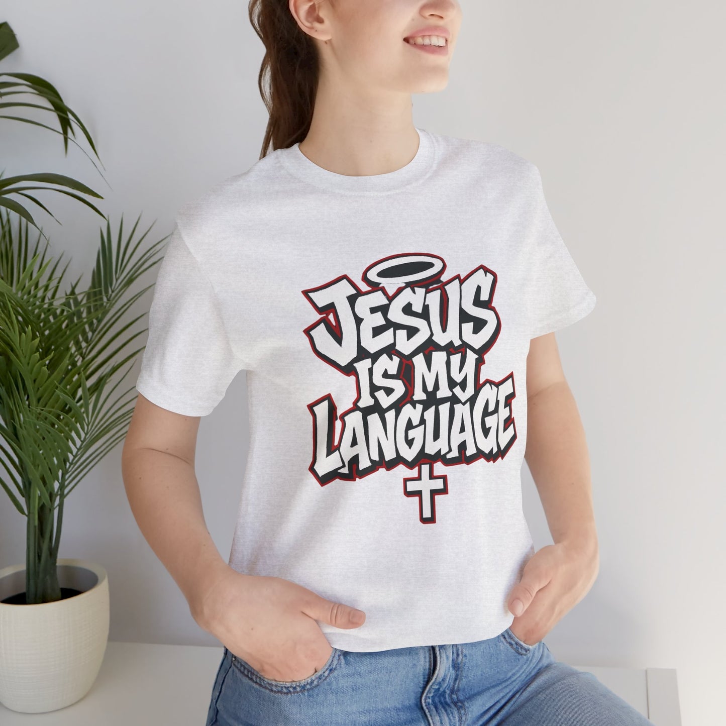 Jesus Is My Language T‑Shirt — Christian Faith Graphic Tee