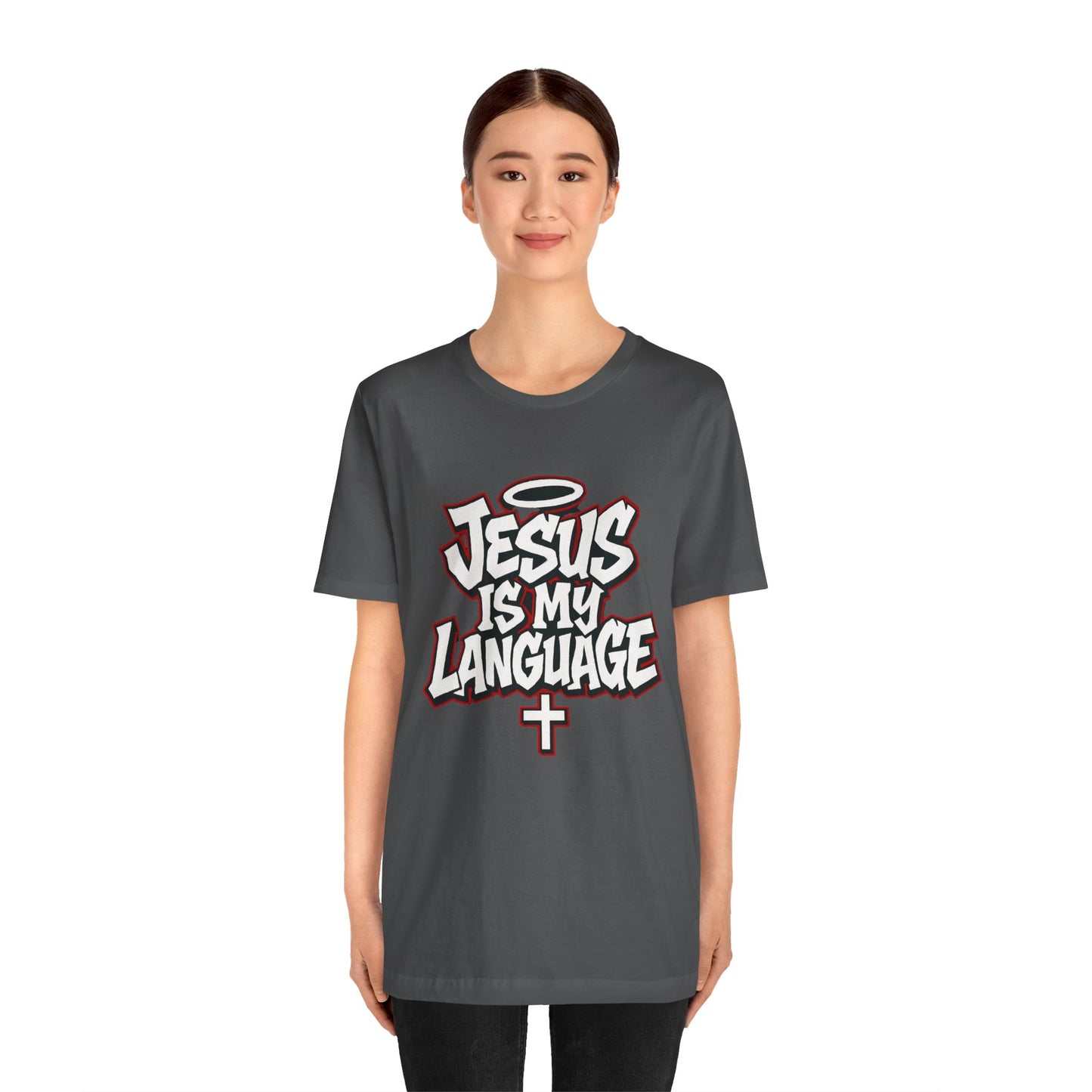 Jesus Is My Language T‑Shirt — Christian Faith Graphic Tee