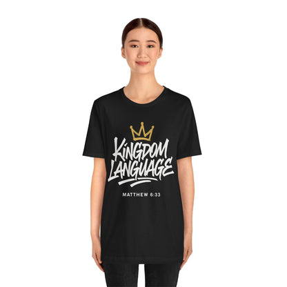 Kingdom Language Crown Tee — Christian Faith Graphic T-Shirt