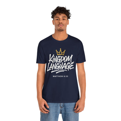 Kingdom Language Crown Tee — Christian Faith Graphic T-Shirt