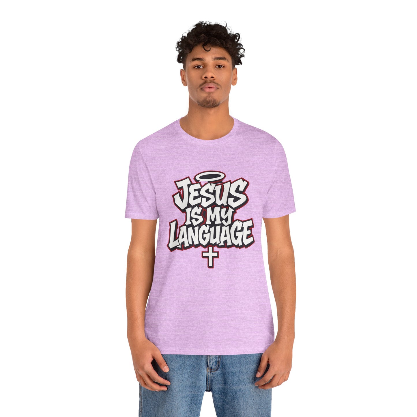 Jesus Is My Language T‑Shirt — Christian Faith Graphic Tee