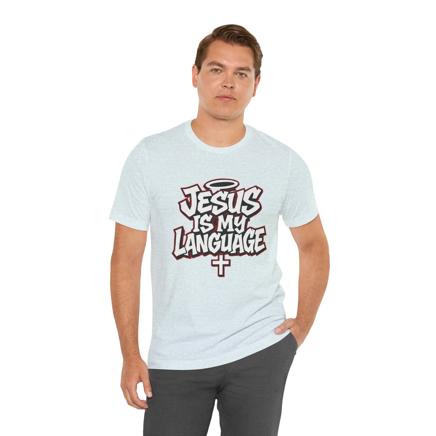Jesus Is My Language T‑Shirt — Christian Faith Graphic Tee